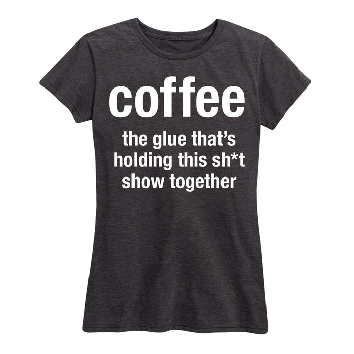 Coffee Sh-t Show - Women's Short Sleeve T-Shirt
