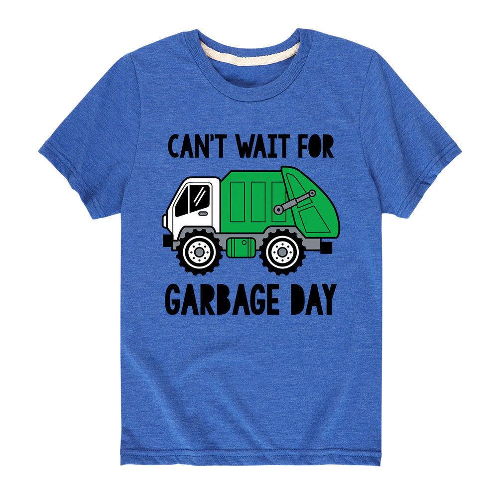 Can't Wait For Garbage Day - Youth & Toddler Short Sleeve T-Shirt