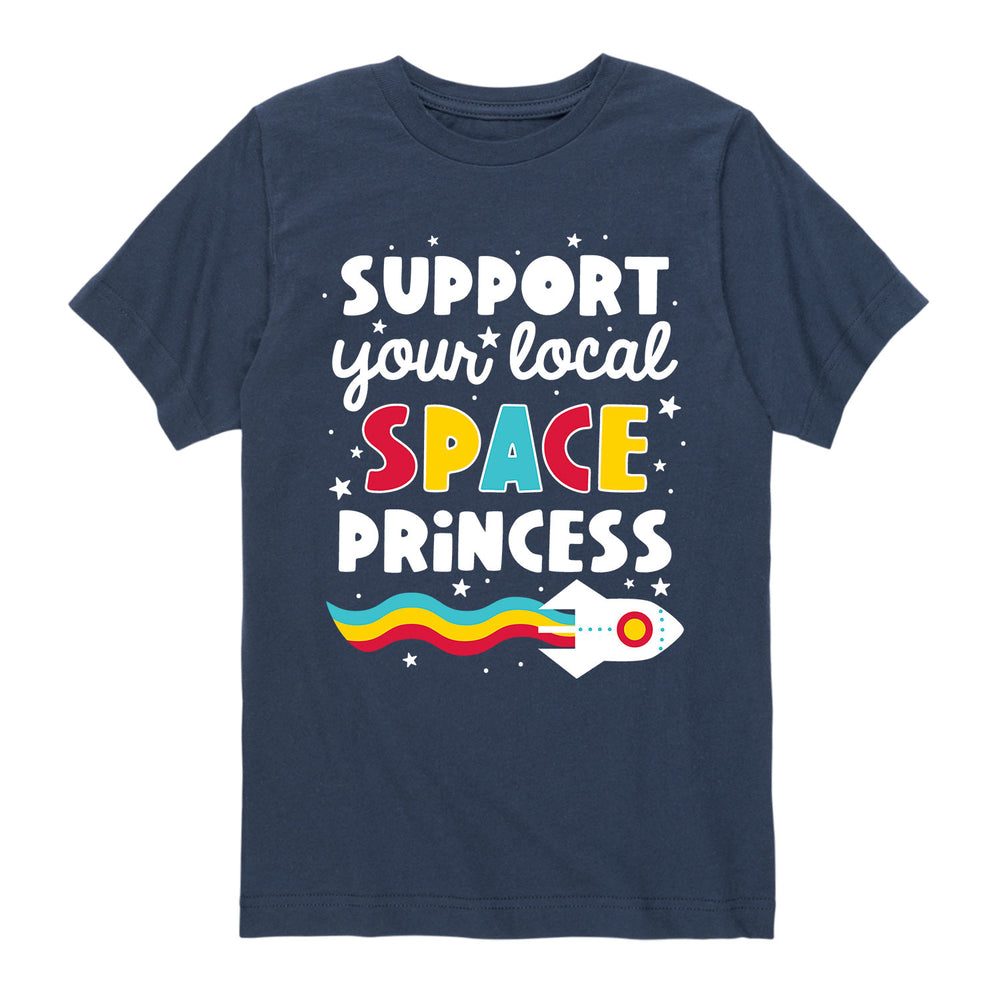 Support Your Local Space Princess - Youth & Toddler Short Sleeve T-Shirt