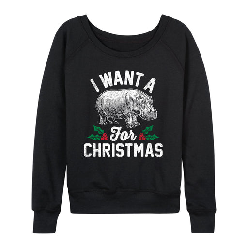 I Want A Hippopotamus For Christmas White Ink - Women's Slouchy
