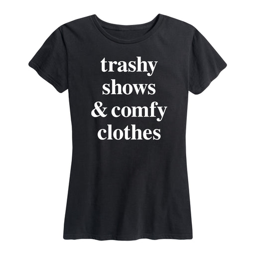 Trashy Shows And Comfy Clothes - Women's Short Sleeve T-Shirt