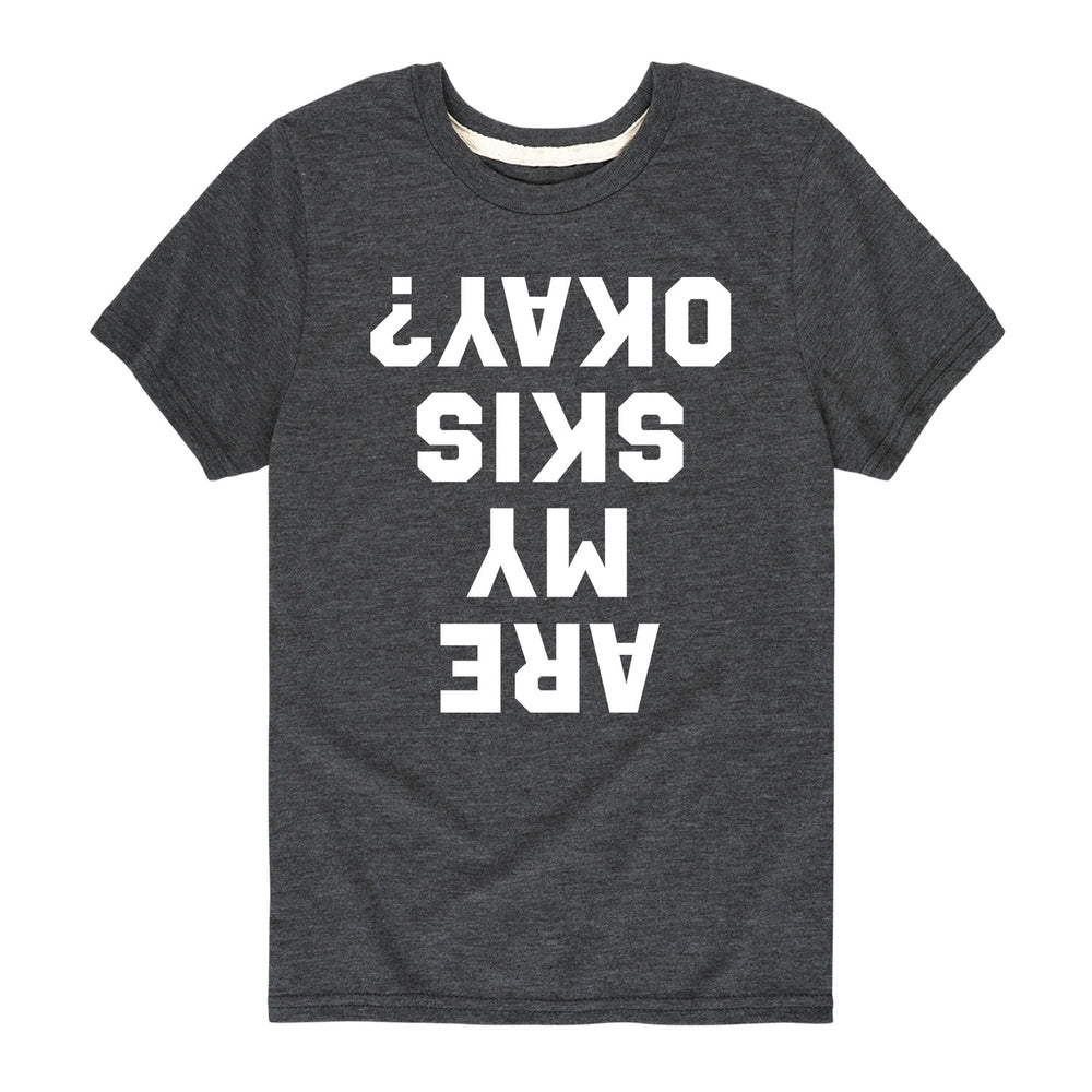 Are My Ski's Okay - Youth & Toddler Short Sleeve T-Shirt