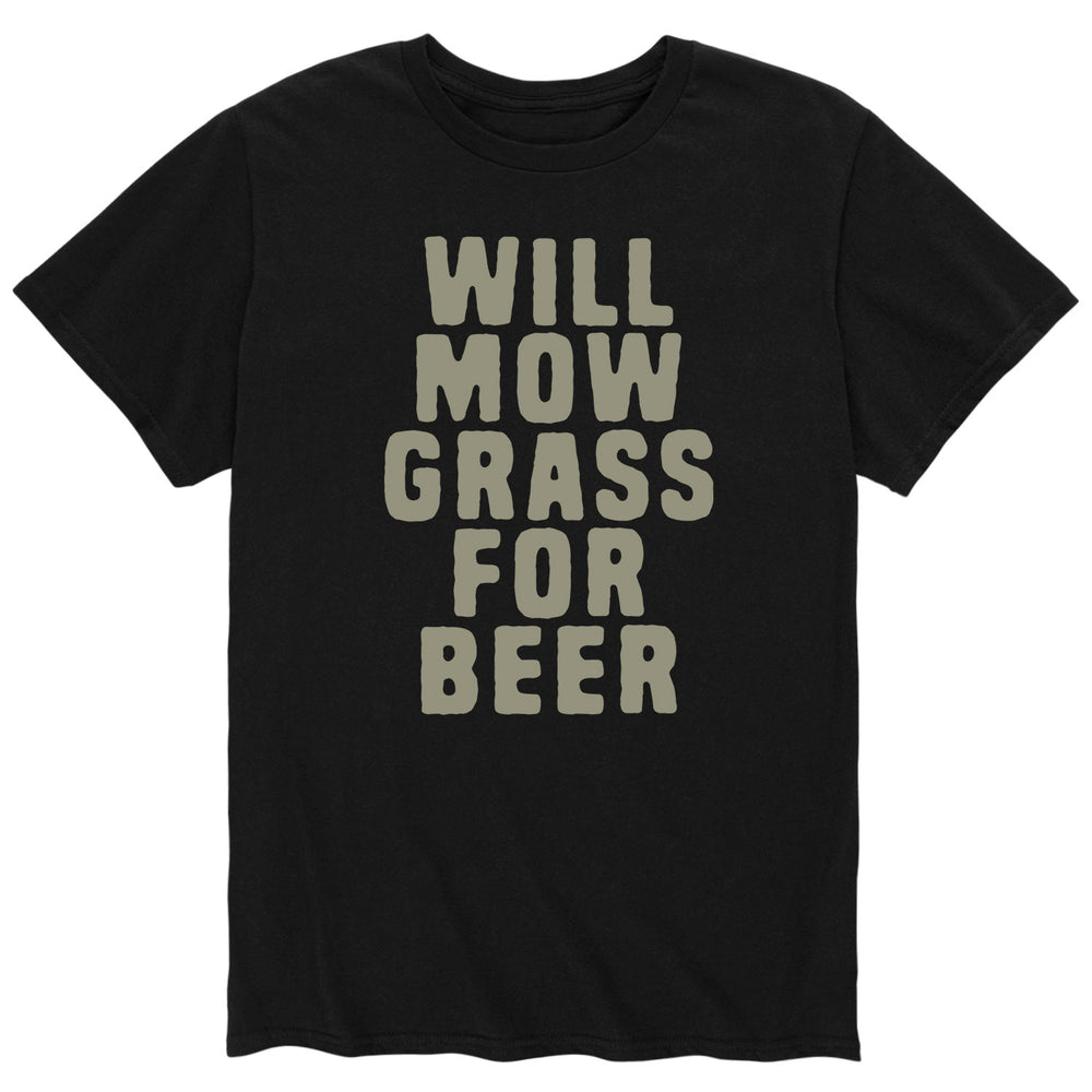 Will Mow Grass For Beer-Men's Short Sleeve T-Shirt