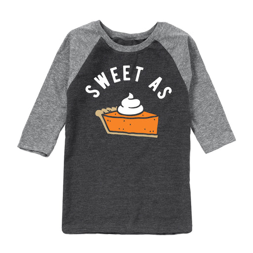 Sweet As Pumpkin Pie - Toddler And Youth Raglan Graphic T-Shirt