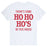 Theres Some Ho Ho Hos In This House - Men's Short Sleeve T-Shirt