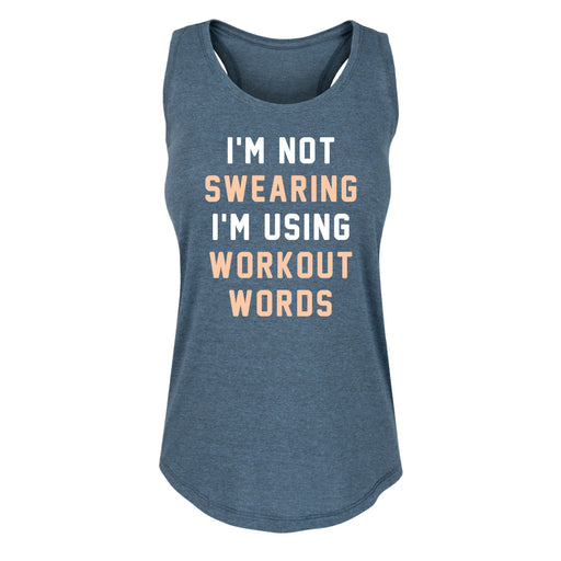 I'm Not Swearing I'm Using Workout Words - Women's Racerback Tank