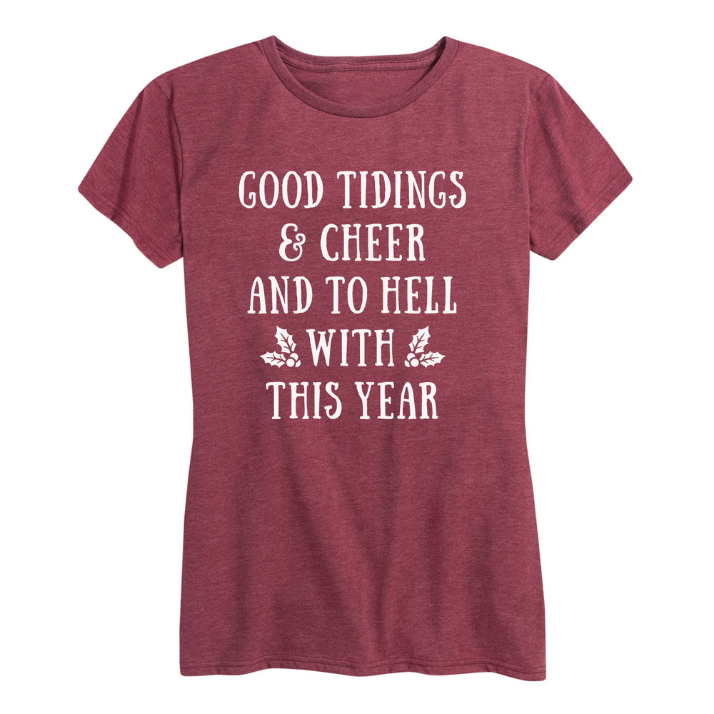 Good Tiding Cheer To Hell With This Year - Women's Short Sleeve T-Shirt