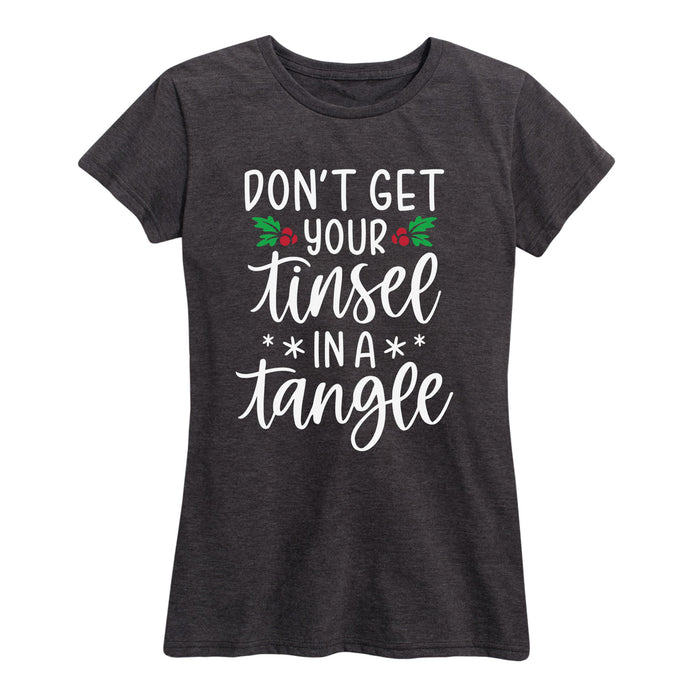 Don't Get Your Tinsel In A Tangle - Women's Short Sleeve T-Shirt