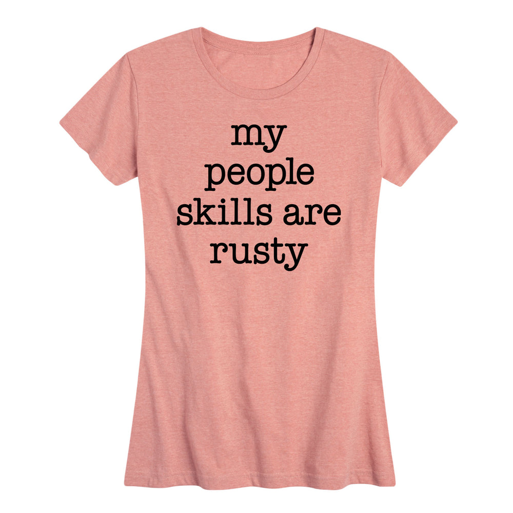 My People Skills Are Rusty - Women's Short Sleeve T-Shirt
