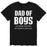 Dad Of Boys - Men's Short Sleeve T-Shirt