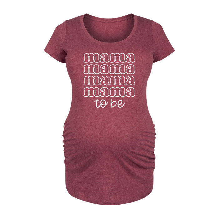 Mama To Be - Maternity Short Sleeve T-Shirt