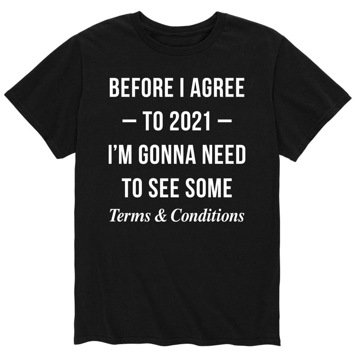 Before I Agree To 2021 - Men's Short Sleeve T-Shirt