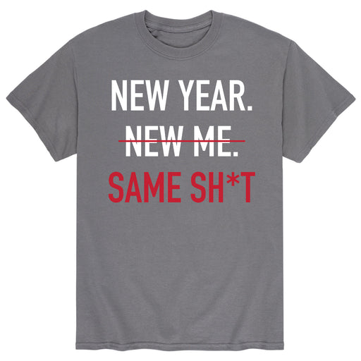 New Year Same Sh-t - Men's Short Sleeve T-Shirt