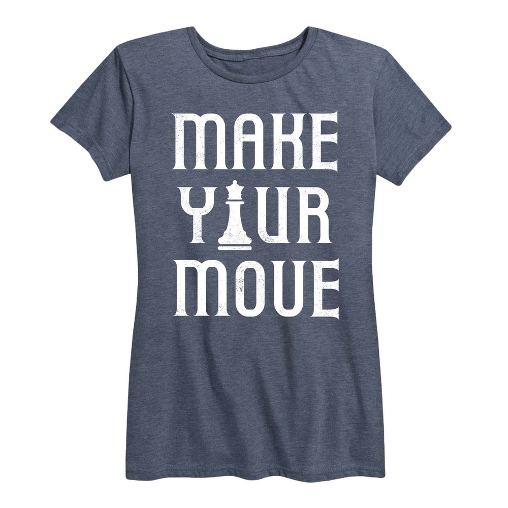 Make Your Move Chess Piece - Women's Short Sleeve T-Shirt