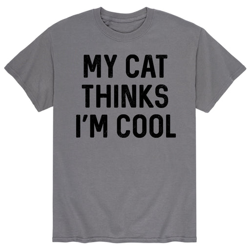 My Cat Thinks I'm Cool - Men's Short Sleeve T-Shirt