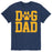 Dog Dad - Men's Short Sleeve T-Shirt