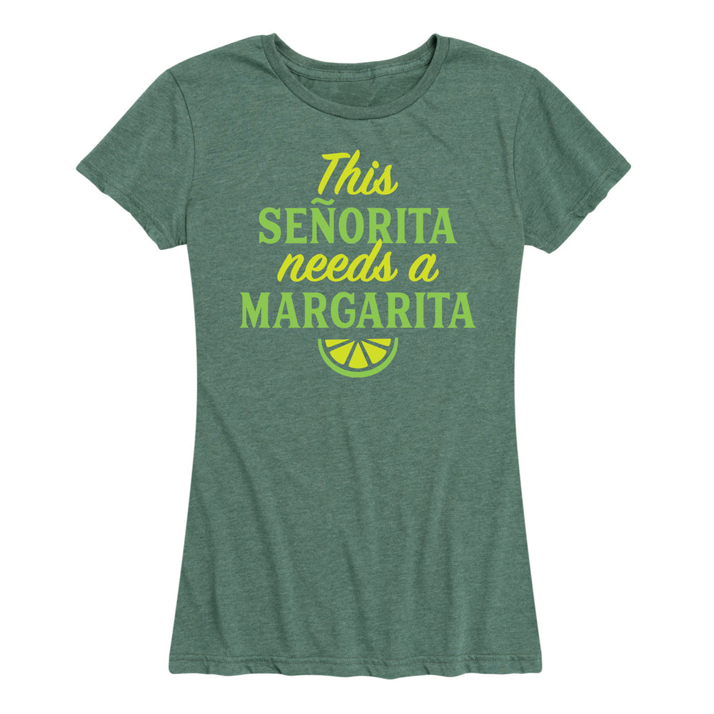 This Senorita Needs A Margarita - Women's Short Sleeve T-Shirt