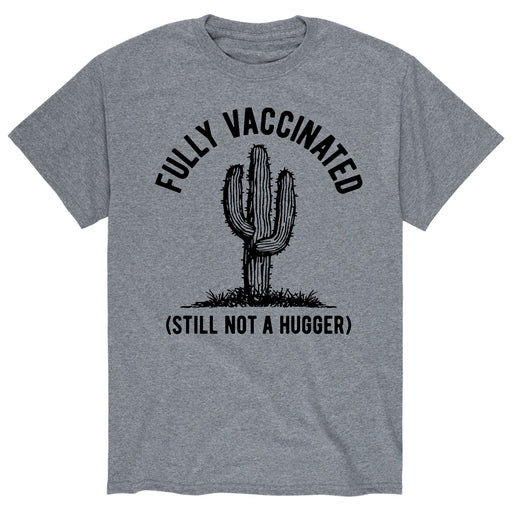 Fully Vaccinated Still Not A Hugger - Men's Short Sleeve Graphic T-Shirt