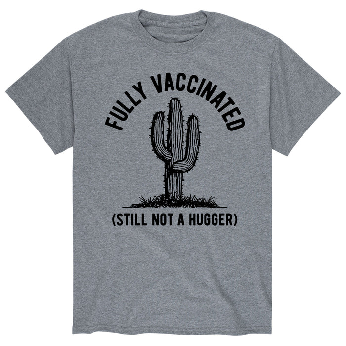 Fully Vaccinated Still Not A Hugger - Men's Short Sleeve Graphic T-Shirt