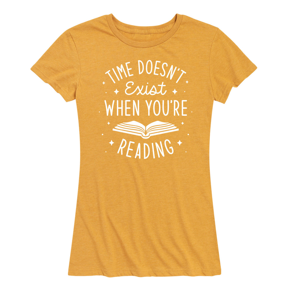 Time Doesnt Exist When Youre Reading - Women's Short Sleeve Graphic T-Shirt