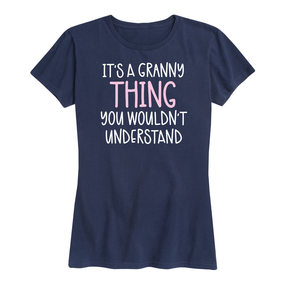Granny Thing Wouldnt Understand - Women's Short Sleeve Graphic T-Shirt
