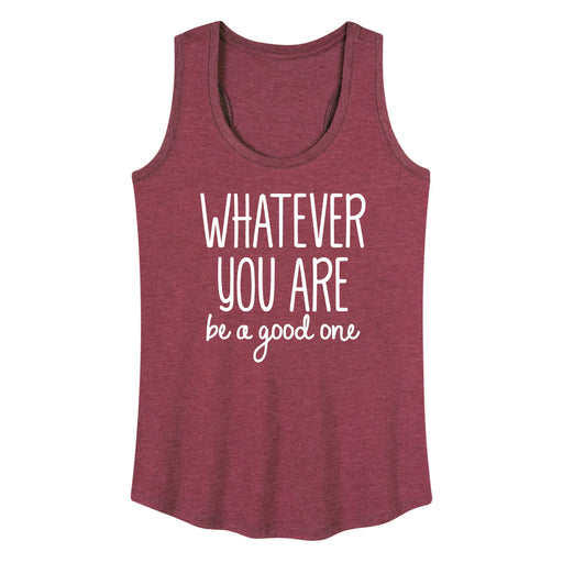 Whatever You Are - Women's Racerback Graphic Tank
