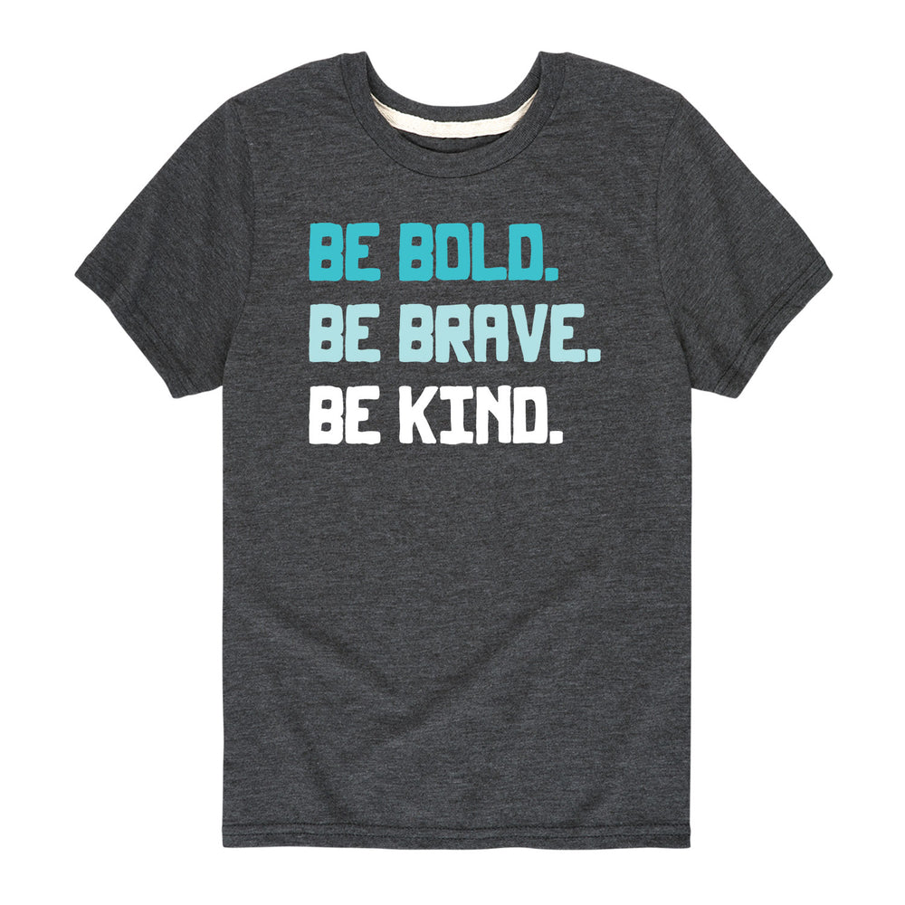 Bold Brave Kind - Youth & Toddler Short Sleeve T-Shirt