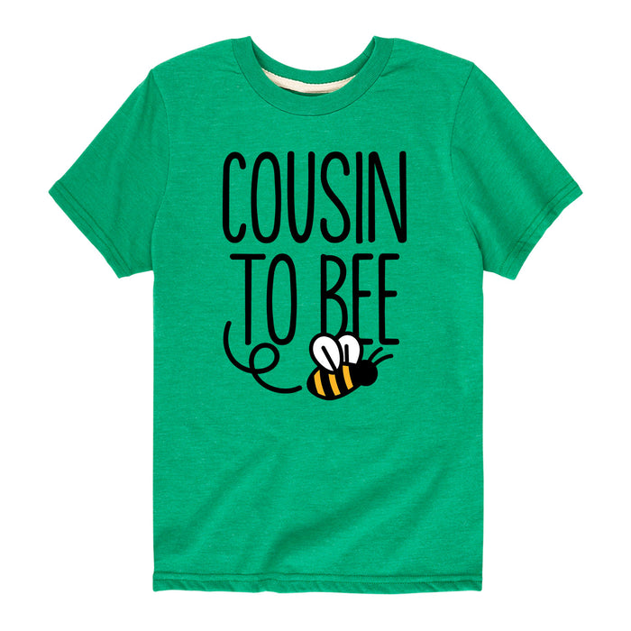 Cousin To Bee - Youth & Toddler Short Sleeve T-Shirt