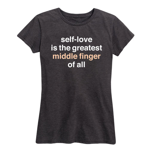 Self Love Middle Finger - Women's Short Sleeve T-Shirt