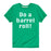 Do A Barrel Roll - Youth & Toddler Short Sleeve T-Shirt
