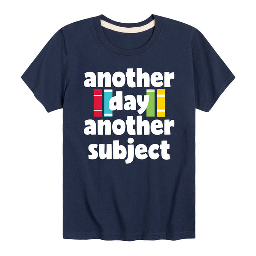Another Day Another Subject - Youth & Toddler Short Sleeve T-Shirt