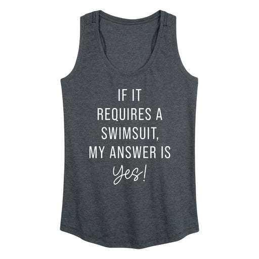 If It Requires A Swimsuit - Women's Racerback Tank