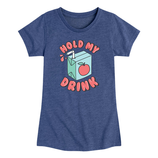 Hold my Drink - Youth & Toddler Girl's Short Sleeve T-Shirt