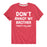 Dont Annoy My Brother - Youth & Toddler Short Sleeve T-Shirt