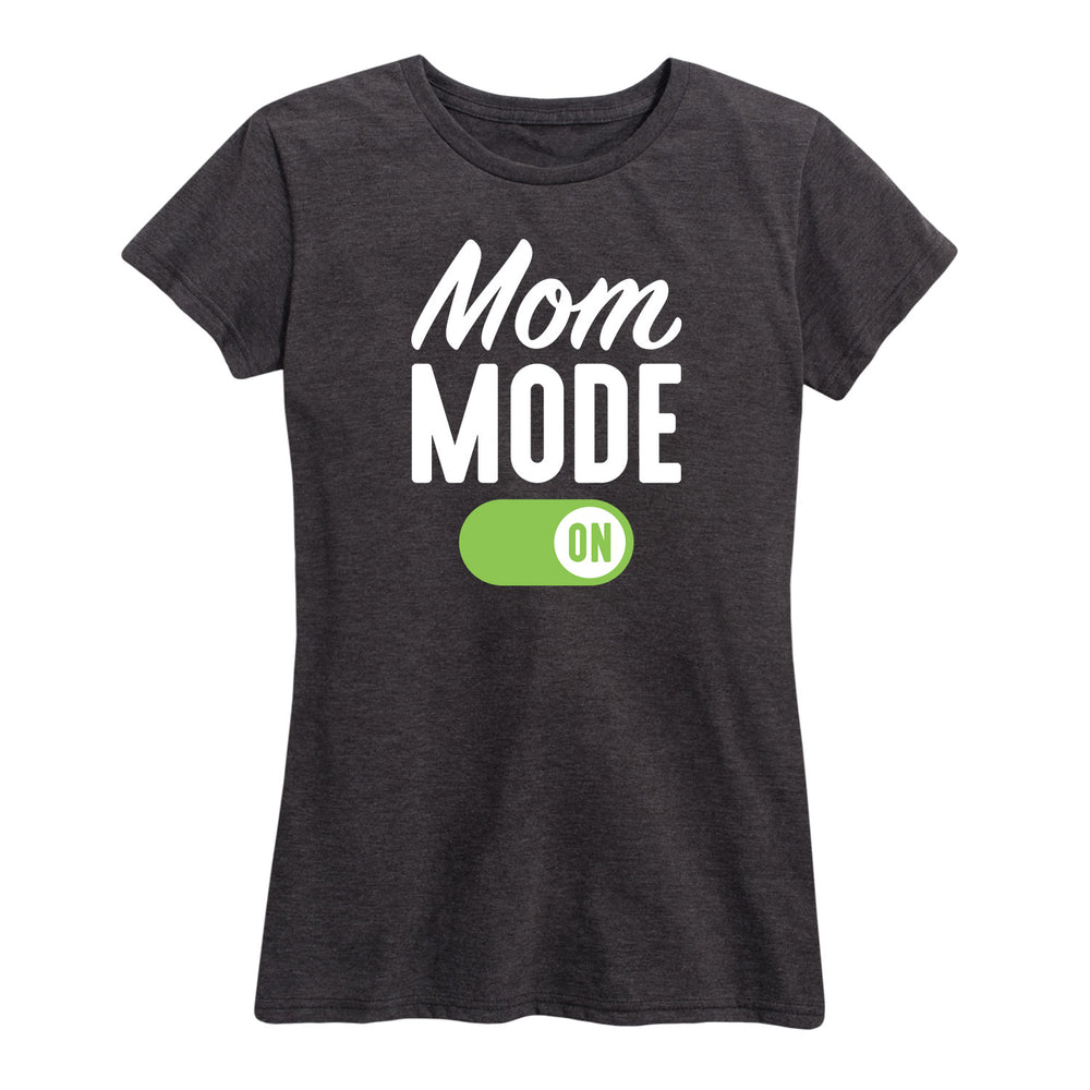 Mom Mode On - Women's Short Sleeve T-Shirt