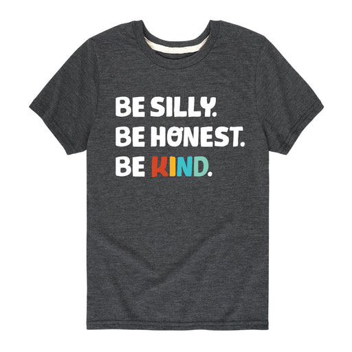 Be Silly Honest Kind - Youth & Toddler Short Sleeve T-Shirt