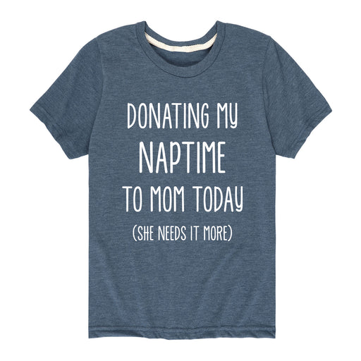 Donating My Naptime - Youth & Toddler Short Sleeve T-Shirt