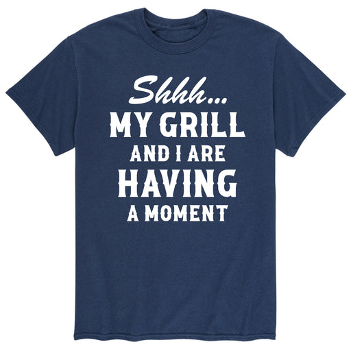 My Grill And I Are Having A Moment - Men's Short Sleeve T-Shirt