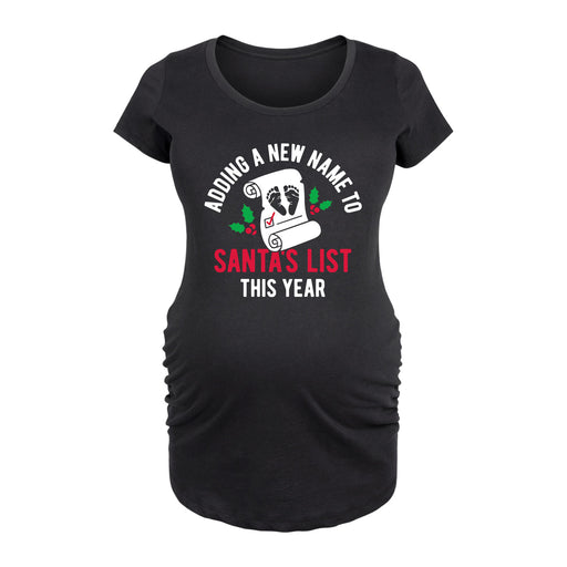 Adding New Name To Santas List - Women's Maternity Scoop Neck Graphic T-Shirt