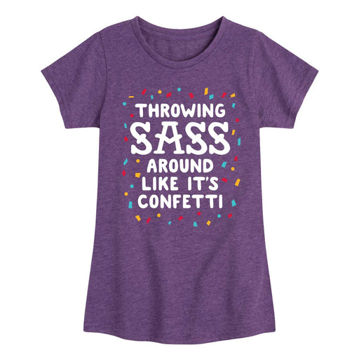 Throwing Sass Around Like It's Confetti - Youth & Toddler Girls Short Sleeve T-Shirt